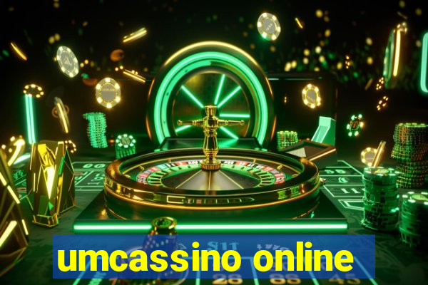 umcassino online